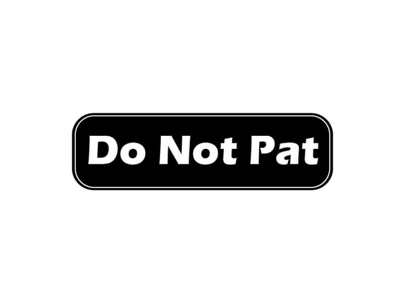 Do Not Pat